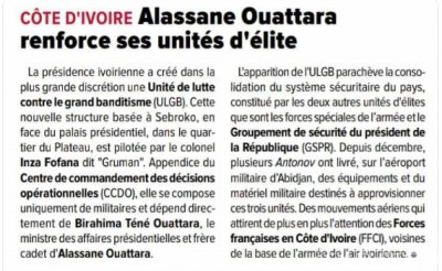 Côte d'Ivoire : «Affaire création d'une unité aux ordres du frère de Ouattara», l'armée dénonce une publication à  caractère tendancieux d'un media français