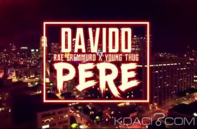 Davido - Pere  ft. Rae Sremmurd, Young Thug - Ghana New style