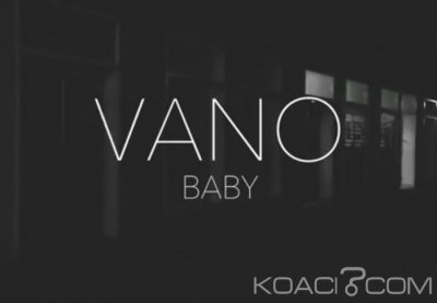 VANO BABY - Hé Ko Lè Kou - Naïja